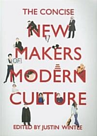 The Concise New Makers of Modern Culture (Paperback)