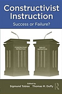 Constructivist Instruction : Success or Failure? (Paperback)