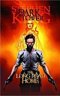 Dark Tower: The Long Road Home (Hardcover, Direct)