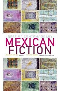 Best of Contemporary Mexican Fiction (Hardcover)