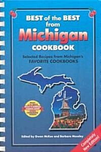 Best of the Best from Michigan Cookbook: Selected Recipes from Michigans Favorite Cookbooks (Paperback)