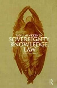 Sovereignty, Knowledge, Law (Hardcover)