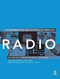 Biographical Encyclopedia of American Radio (Hardcover)