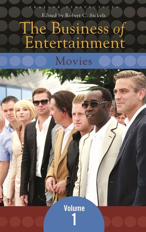 The Business of Entertainment: [3 Volumes] (Hardcover)