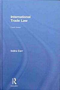 International Trade Law (Hardcover, 4)