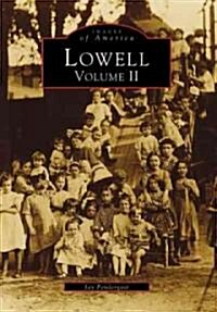 Lowell: Volume II (Paperback)