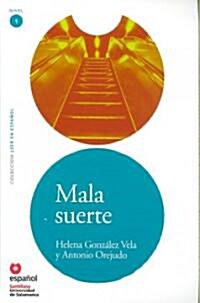 Mala suerte/ Bad Luck (Paperback)