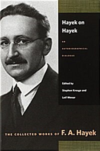 Hayek on Hayek: An Autobiographical Dialogue (Paperback)