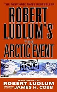 [중고] Robert Ludlum‘s The Arctic Event (Mass Market Paperback)