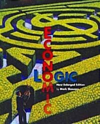 Economic Logic (Paperback, New, Enlarged)