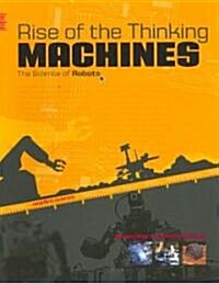 Rise of the Thinking Machines (Paperback)