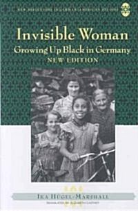 Invisible Woman: Growing Up Black in Germany (Paperback)