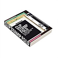 Clip, Stamp, Fold: The Radical Architecture of Little Magazines 196x to 197x (Hardcover)