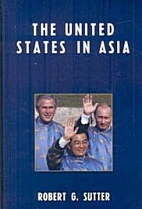 The United States in Asia (Hardcover)