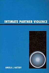 Intimate Partner Violence (Paperback)