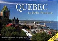 Quebec La Belle Province (Hardcover)
