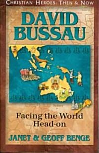 David Bussau: Facing the World Head-On (Paperback)