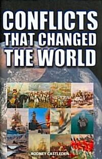 Conflicts That Changed the World (Hardcover)