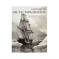 History of Arctic Exploration (Hardcover)