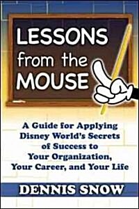 Lessons from the Mouse (Hardcover)