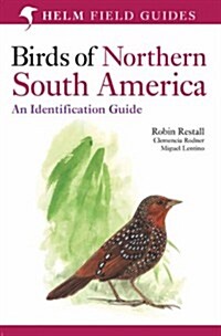 Birds of Northern South America: An Identification Guide : Plates and Maps (Paperback, Volume 2)