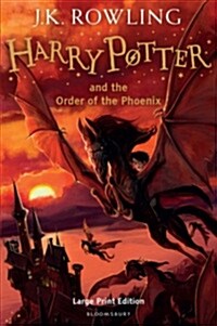 Harry Potter and the Order of the Phoenix : Large Print Edition (Hardcover, Large type / large print ed)