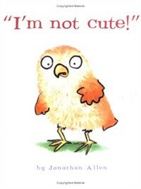 I'm Not Cute (Hardcover)