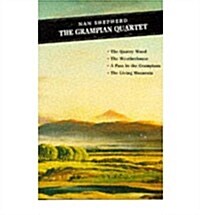 The Grampian Quartet : The Quarry Wood: The Weatherhouse: A Pass in the Grampians: The Living Mountain (Paperback, Main)