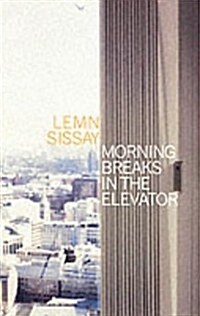 Morning Breaks in the Elevator (Paperback)