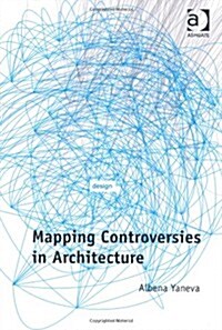 Mapping Controversies in Architecture (Hardcover)
