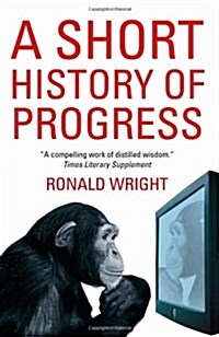 A Short History of Progress (Paperback, Main)