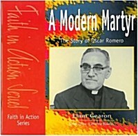 The Modern Martyr : The Story of Oscar Romero (Paperback, UK ed.)