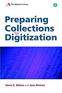Preparing Collections for Digitization (Paperback)