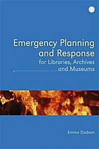 Emergency Planning and Response for Libraries, Archives and Museums (Paperback)