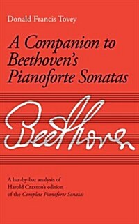 Companion to Beethovens Pianoforte Sonatas : Revised Edition (Sheet Music)