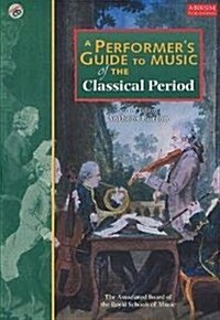 A Performers Guide to Music of the Classical Period (Sheet Music)