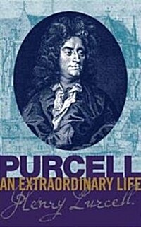 Purcell: An Extraordinary life (Sheet Music)