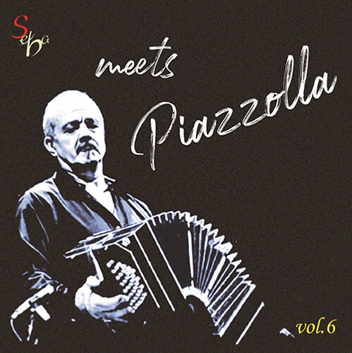 SEBA - SEBA meets Piazzolla