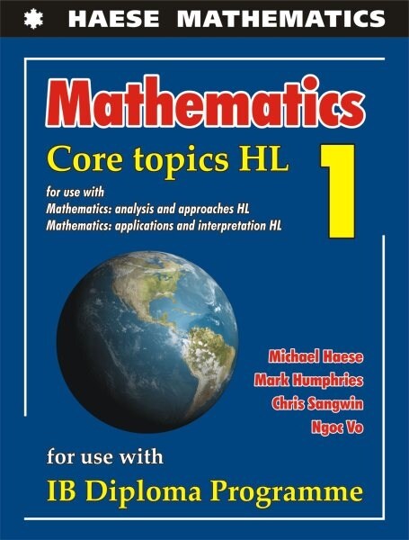 Mathematics: Core Topics HL-Textbook
