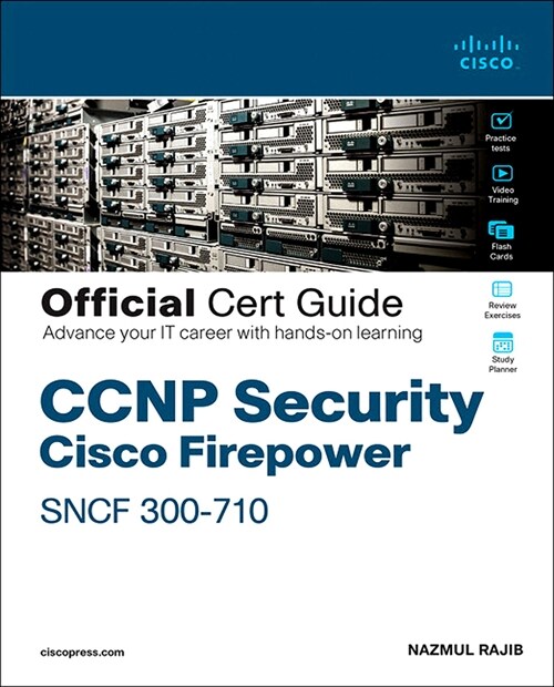 CCNP Security Cisco Secure Firewall and Intrusion Prevention System Official Cert Guide (Hardcover)