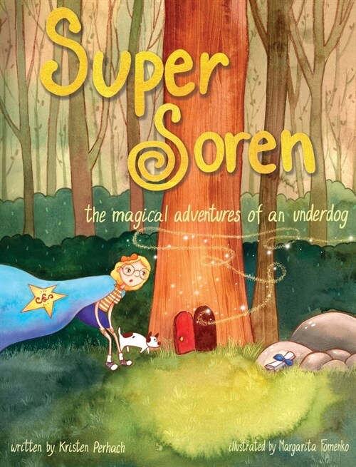 [중고] Super Soren: The Magical Adventures of an Underdog (Hardcover)
