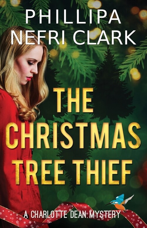 The Christmas Tree Thief: A Charlotte Dean Mystery (Paperback)