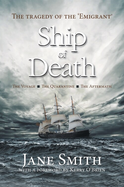 Ship of Death: The Tragedy of the Emigrant (Paperback)