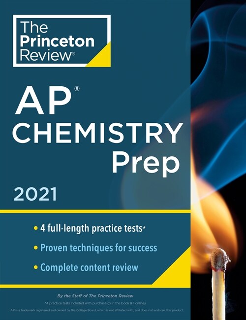 Princeton Review AP Chemistry Prep, 2021: 4 Practice Tests + Complete Content Review + Strategies & Techniques (Paperback)