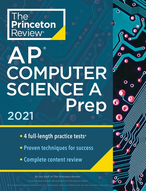 Princeton Review AP Computer Science a Prep, 2021: 4 Practice Tests + Complete Content Review + Strategies & Techniques (Paperback)