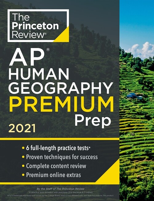 Princeton Review AP Human Geography Premium Prep, 2021: 6 Practice Tests + Complete Content Review + Strategies & Techniques (Paperback)