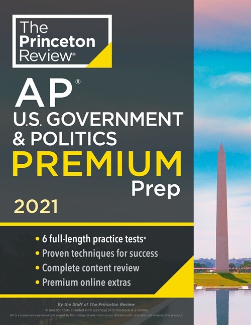 Princeton Review AP U.S. Government & Politics Premium Prep, 2021: 6 Practice Tests + Complete Content Review + Strategies & Techniques (Paperback)