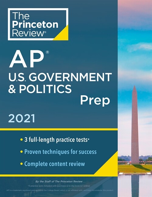 Princeton Review AP U.S. Government & Politics Prep, 2021: 3 Practice Tests + Complete Content Review + Strategies & Techniques (Paperback)