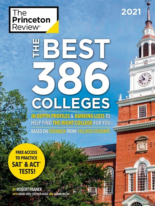 The Best 386 Colleges, 2021: In-Depth Profiles & Ranking Lists to Help Find the Right College for You (Paperback)