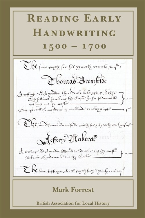 Reading Early Handwriting 1500-1700 (Paperback)